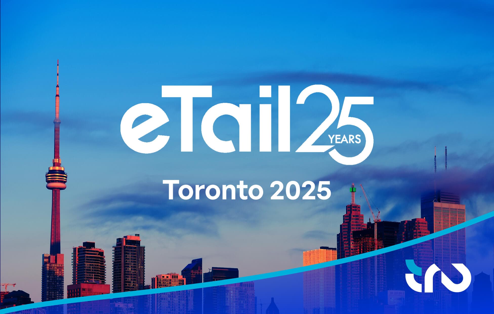 eTail Toronto 2025 - Desktop v2