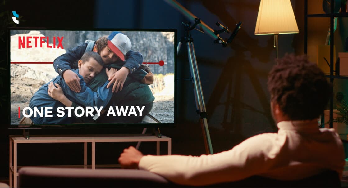 Netflix's “One Story Away” storytelling campaign that represented Netflix's content library as a bridge across cultures.